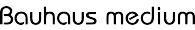 Bauhaus medium